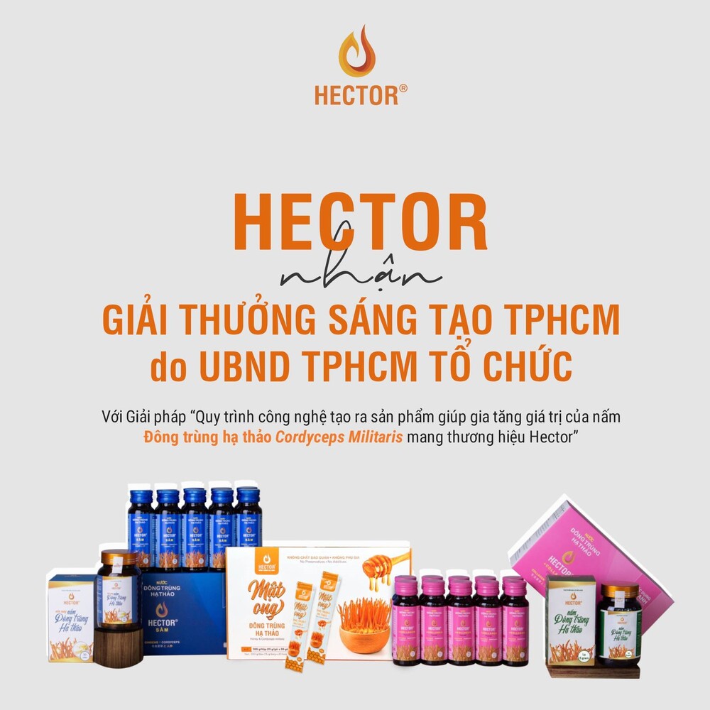 Sứ mệnh của đông trùng hạ thảo Hector - lan tỏa tinh hoa, nâng tầm sức khỏe Việt